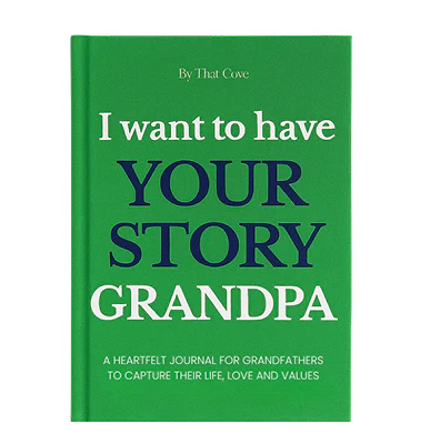 Tell Me Your Story – For Grandpa